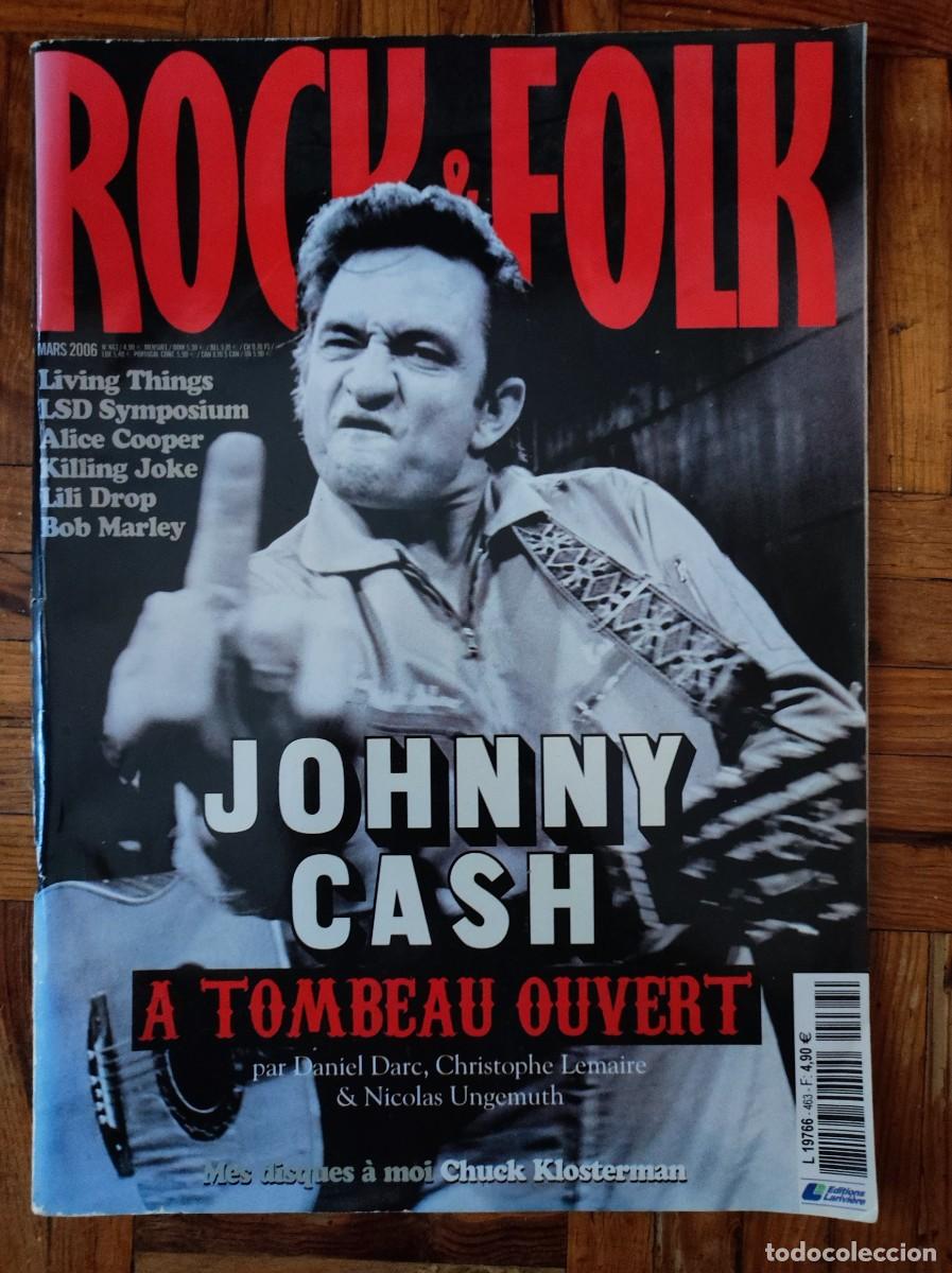 Revistas de m&uacute;sica: Revista Rock & Folk N&ordm; 463 (Marzo 2006) - Especial Johnny Cash (Chanson, Rock, Punk)