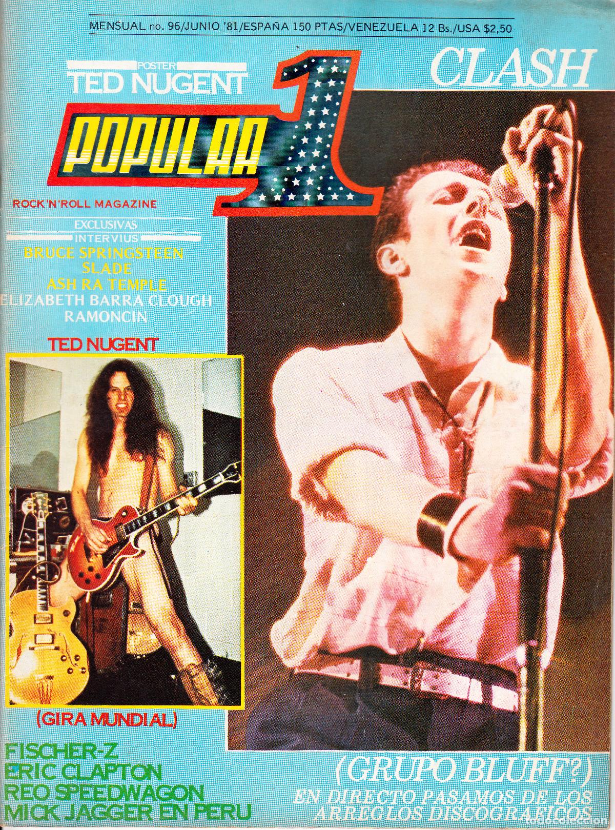 Revistas de m&uacute;sica: POPULAR 1. N&ordm; 96. THE CLASH, BRUCE SPRINGSTEEN, TED NUGENT, FISCHER Z, SLADE, RAMONCIN