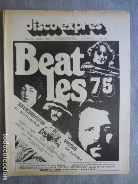 Magazines de musique: DISCO EXPRES N&ordm; 308 BEATLES ALCATRAZ ARTHUR LEE LOVE STEPPENWOLF STEELEYE SPAN CAN TRAFFIC