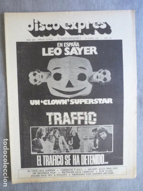 Music magazines: DISCO EXPRES N&ordm; 309 LEO SAYER TRAFFIC BARRABAS FREE JAZZ RON WOOD CANARIOS JUAN CARLOS CALDERON