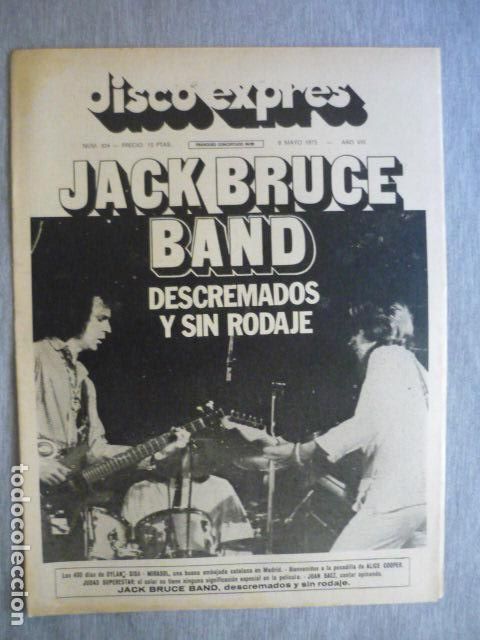 Magazines de musique: DISCO EXPRES N&ordm; 324 JACK BRUCE BAND BOB DYLAN SISA MIRASOL ALICE COPER JOAN BAEZ JUDAS SUPERSTAR