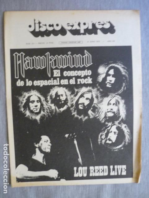 Music magazines: DISCO EXPRES N&ordm; 331 HAWKWIND LOU REED CHICAGO LABELLE FOGATH LLUIS LLACH