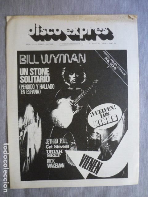 Riviste di musica: DISCO EXPRES N&ordm; 374 BILL WYMAN JETHRO TULL URIAH HEEP KINKS JANIS JOPLIN OZARK MOUNTAIN LOL COXHILL