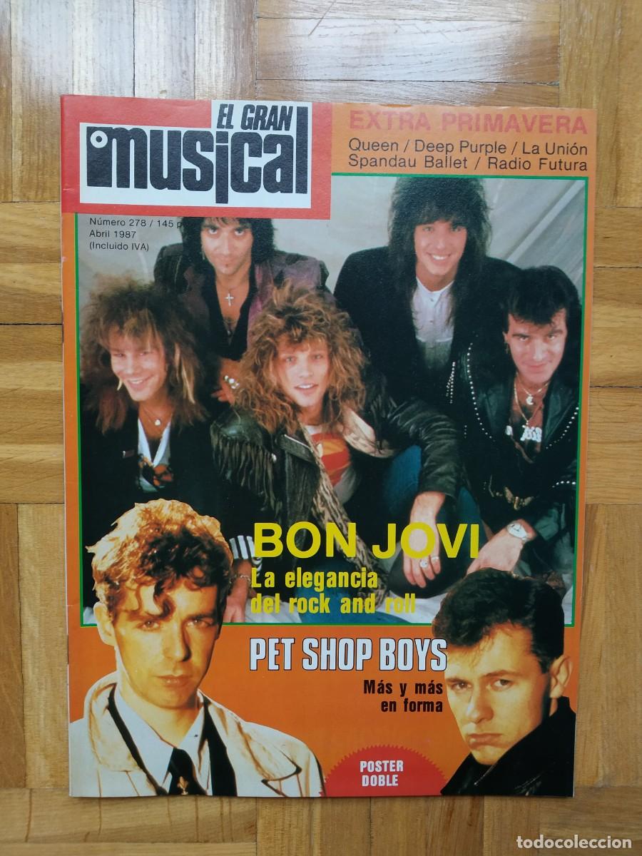 Riviste di musica: REVISTA EL GRAN MUSICAL 278 BON JOVI PET SHOP BOYS BEATLE QUEEN U2 DEEP PURPLE RADIO FUTURA BOWIE +