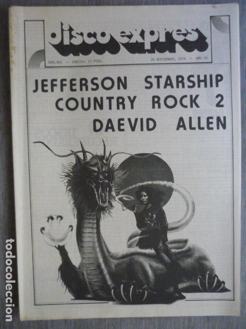 Magazines de musique: DISCO EXPRES N&ordm; 402 DAEVID ALLEN, COUNTRY ROCK 2, JEFFERSON STARSHIP