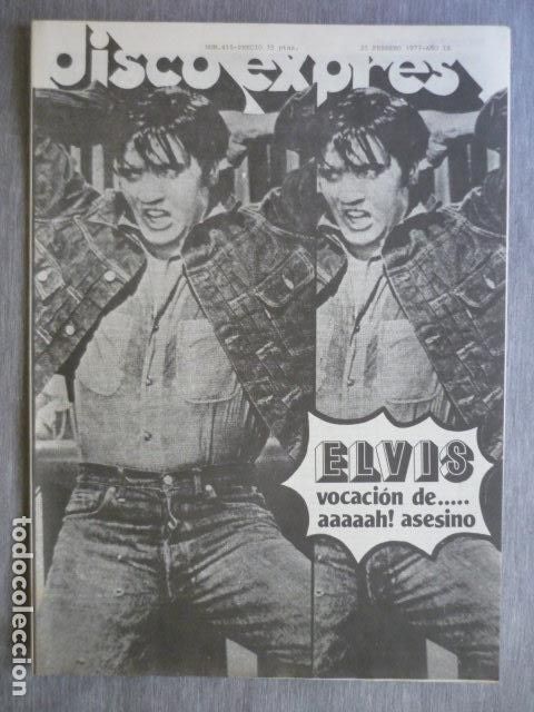 Music magazines: DISCO EXPRES N&ordm; 415 ELVIS PRESLEY FACES DAEVID ALLEN PAU RIBA