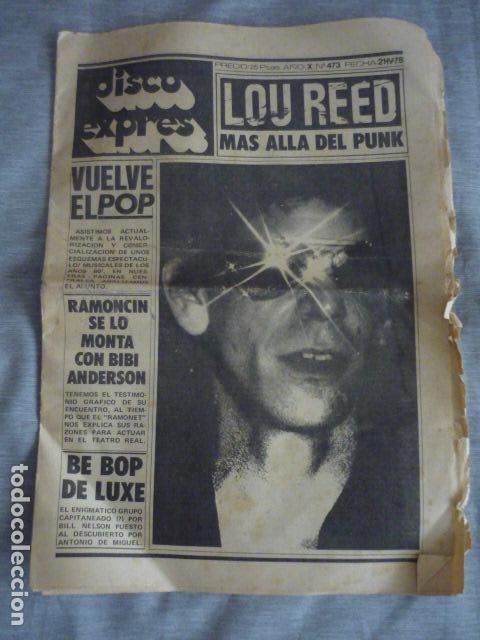 Music magazines: DISCO EXPRES N&ordm; 473 LOU REED RAMONCIN BIBI ANDERSON BE POP DE LUXE