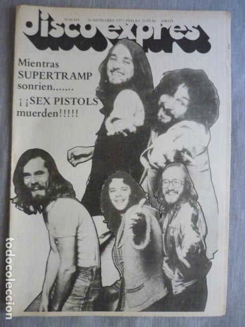 Music magazines: DISCO EXPRES N&ordm; 444 SUPERTRAMP SEX PISTOLS MAKOKI ARCHIE BELL DRELLS SUCK ELECTRONIC ENCICLOPEDIC