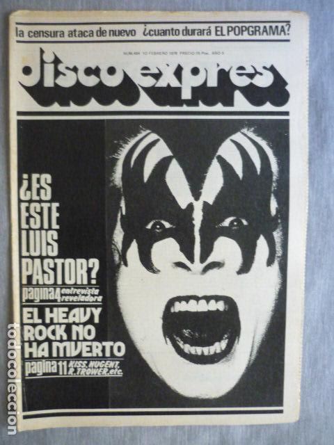 Revistas de m&uacute;sica: DISCO EXPRES N&ordm; 464 KISS / LUIS PASTOR / EL HEAVY ROCK NO HA MUERTO/ EX