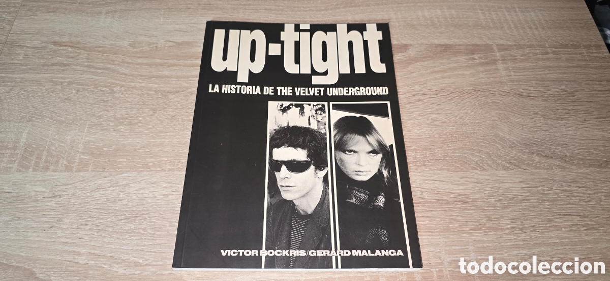 Revistas de m&uacute;sica: UP - TIGHT LA HISTORIA DE THE VELVET UNDERGROUND