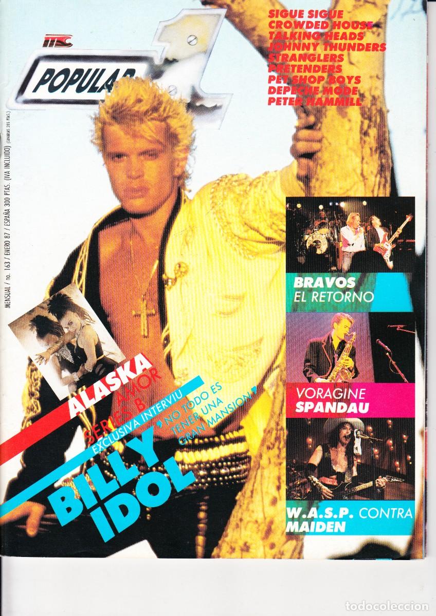 Revistas de m&uacute;sica: POPULAR 1. N&ordm; 163. ALASKA, BILLY IDOL, JOHNNY THUNDERS, CROWDED HOUSE, LOS BRAVOS,