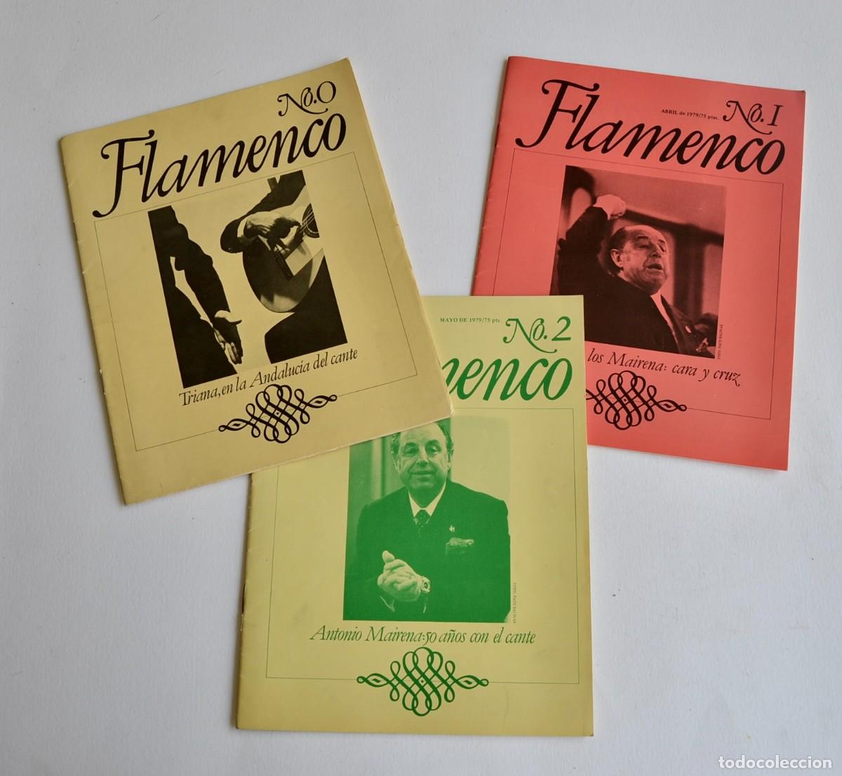 Revistas de m&uacute;sica: N&uacute;meros 0, 1 y 2 de la Revista &rdquo;Flamenco&rdquo;. A&ntilde;o 1979. Buen estado. Triana. Antonio Mairena. Cante