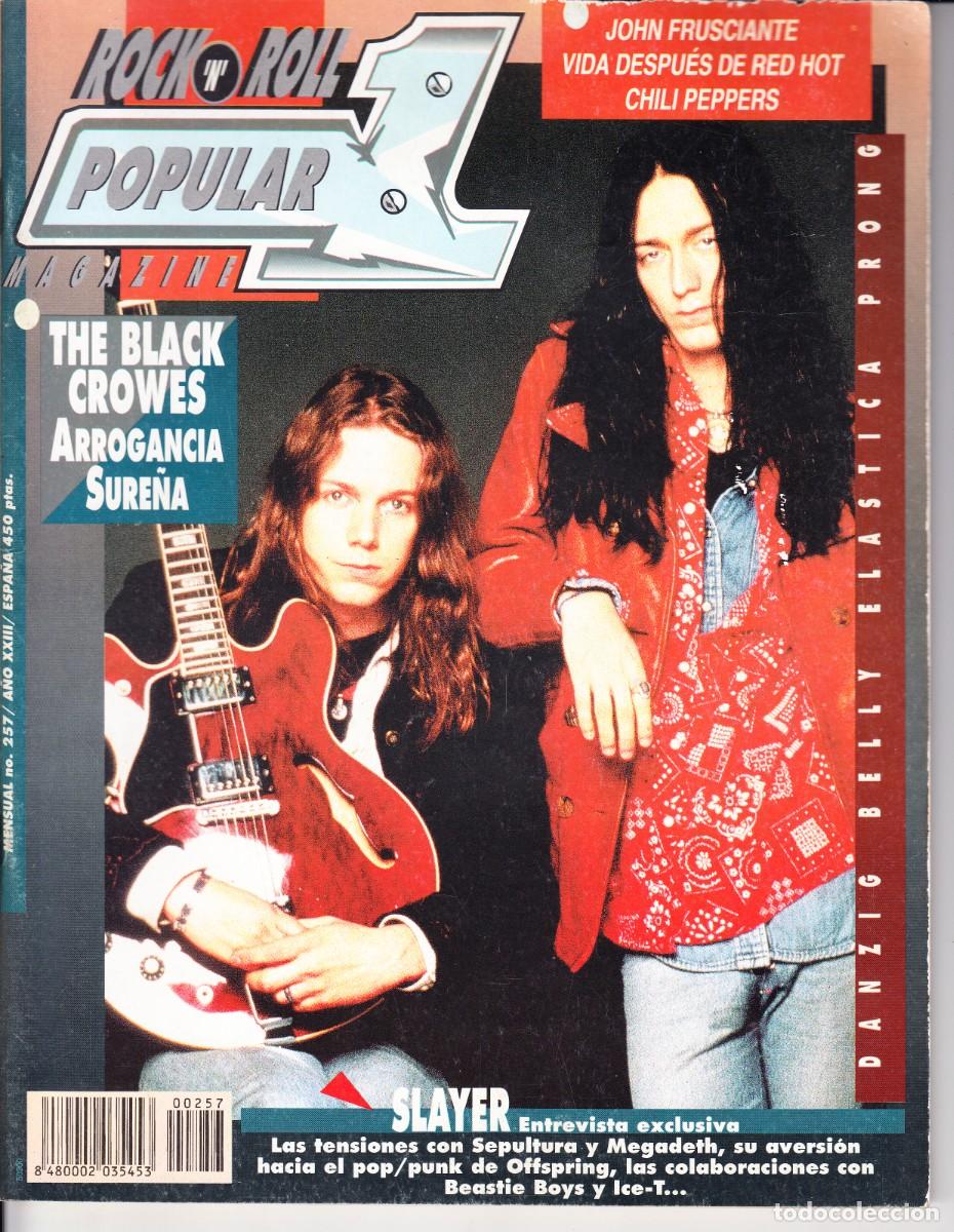 Revistas de m&uacute;sica: POPULAR 1. N&ordm; 257. BLACK CROWES, SLAYER, JOHN FRUSCIANTE, CINDERELLA, ELASTICA