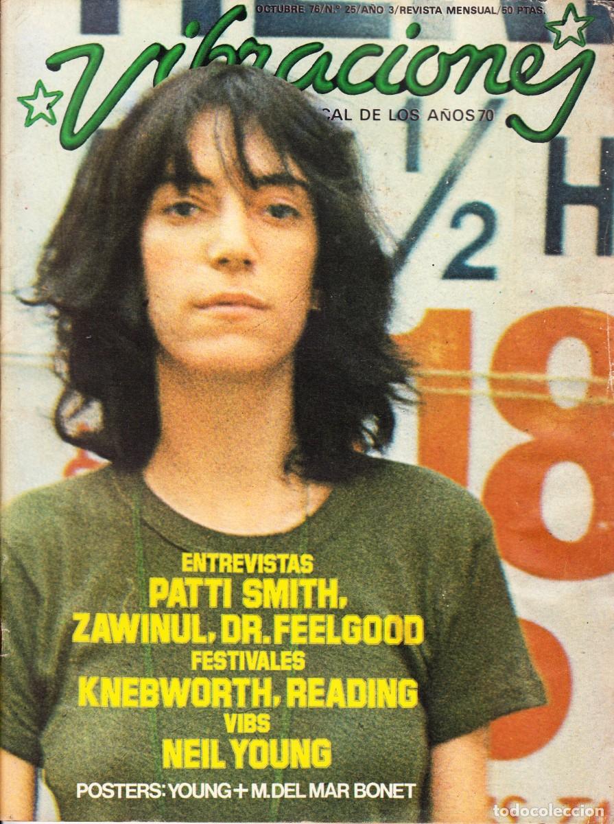 Revistas de m&uacute;sica: VIBRACIONES. N&ordm; 25. PATTI SMITH, DR. FEELGOOD, FESTIVAL KNEBWORTH, READING, NEIL YOUNG