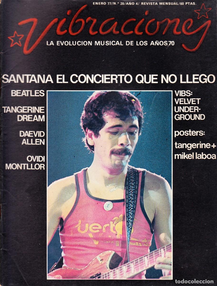 Revistas de m&uacute;sica: VIBRACIONES. N&ordm; 28. SANTANA, BEATLES, TANGERINE DREAM, DARVID ALLEN, OVIDI MONTLLOR