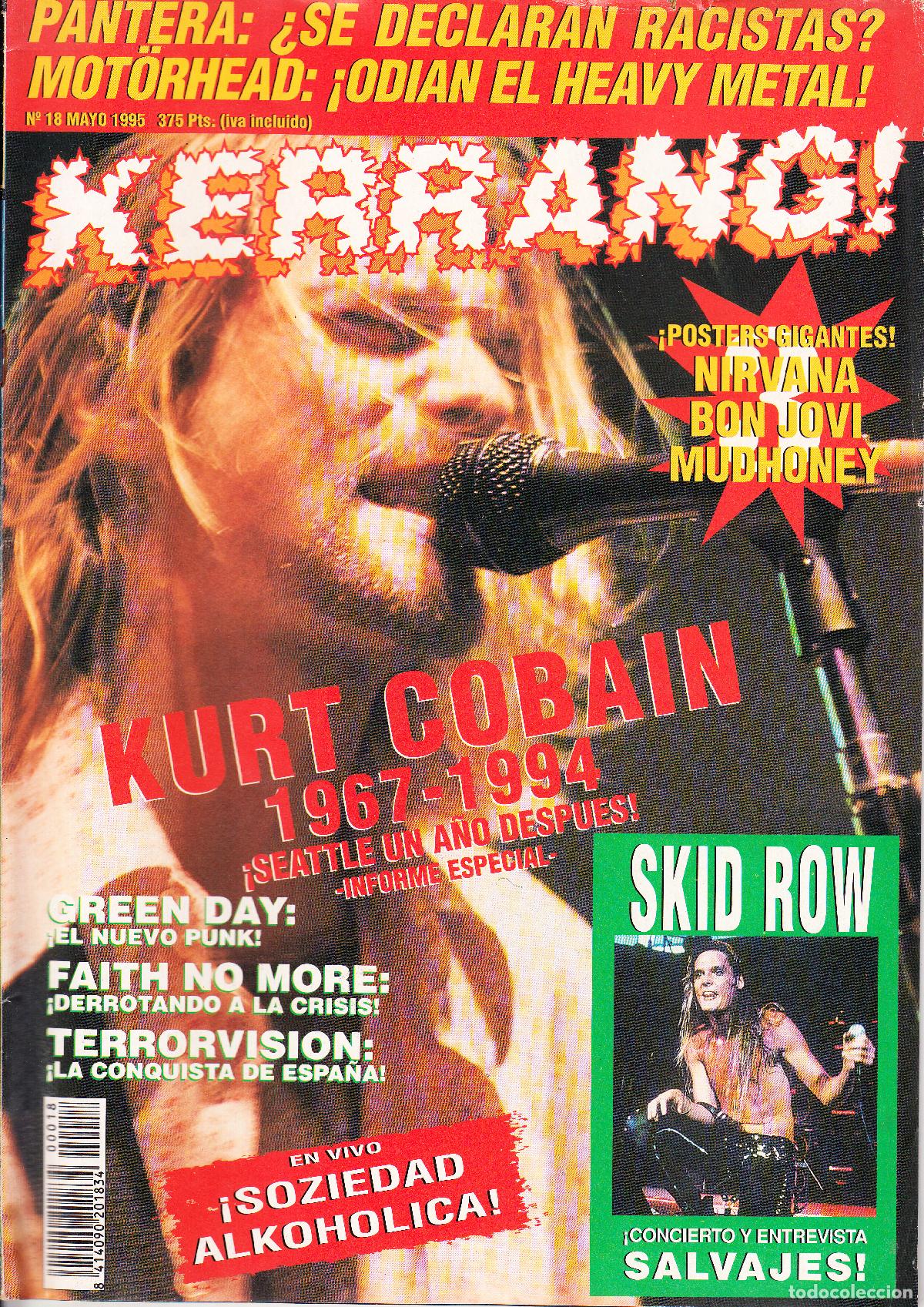 Revistas de m&uacute;sica: KERRANG. N&ordm; 18 KURT COBAIN, PANTERA, MOTORHEAD, GREEN DAY, SKID ROW, SOZIEDAD ALKOHOLICA