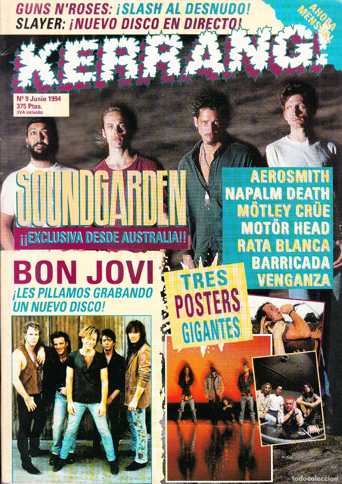 Revistas de m&uacute;sica: KERRANG. N&ordm; 9. SOUNDGARDEN, BON JOVI, AEROSMITH, MOTLEY CRUE, RATA BLANCA, BARRICADA