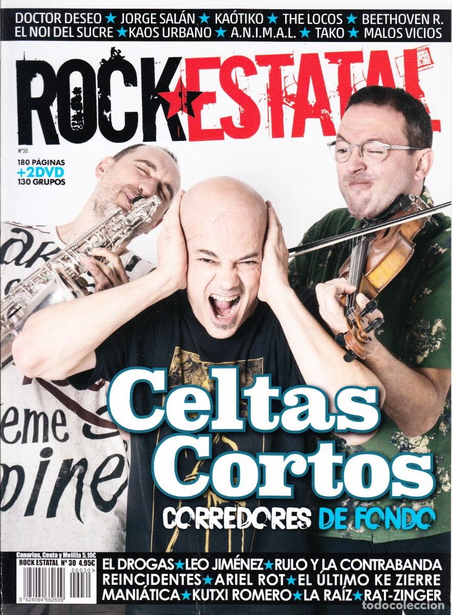 Revistas de m&uacute;sica: ROCK ESTATAL. N&ordm; 30. CELTAS CORTOS, EL DROGAS, RULO Y LA CONTRABANDA, REINCIDENTES...