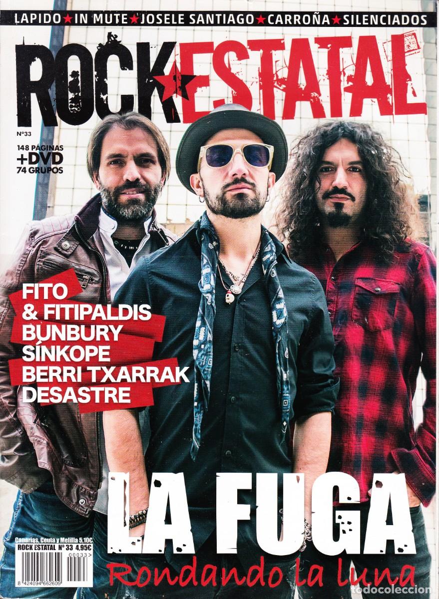 Revistas de m&uacute;sica: ROCK ESTATAL. N&ordm; 33. LA FUGA, FITO&FITIPALDIS, BUNBURY,SINKOPE, JOSELE SANTIAGO, BERRI TXARRAK
