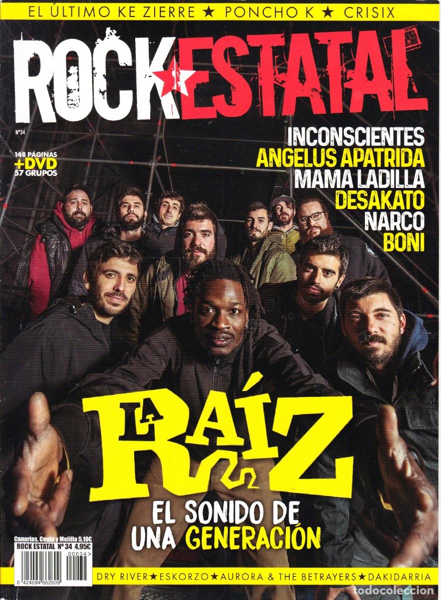 Revistas de m&uacute;sica: ROCK ESTATAL. N&ordm; 34. LA RA&Iacute;Z, EL ULTIMO KE ZIERRE, INCONSCIENTES, DESAKATO, MAMA LADILLA