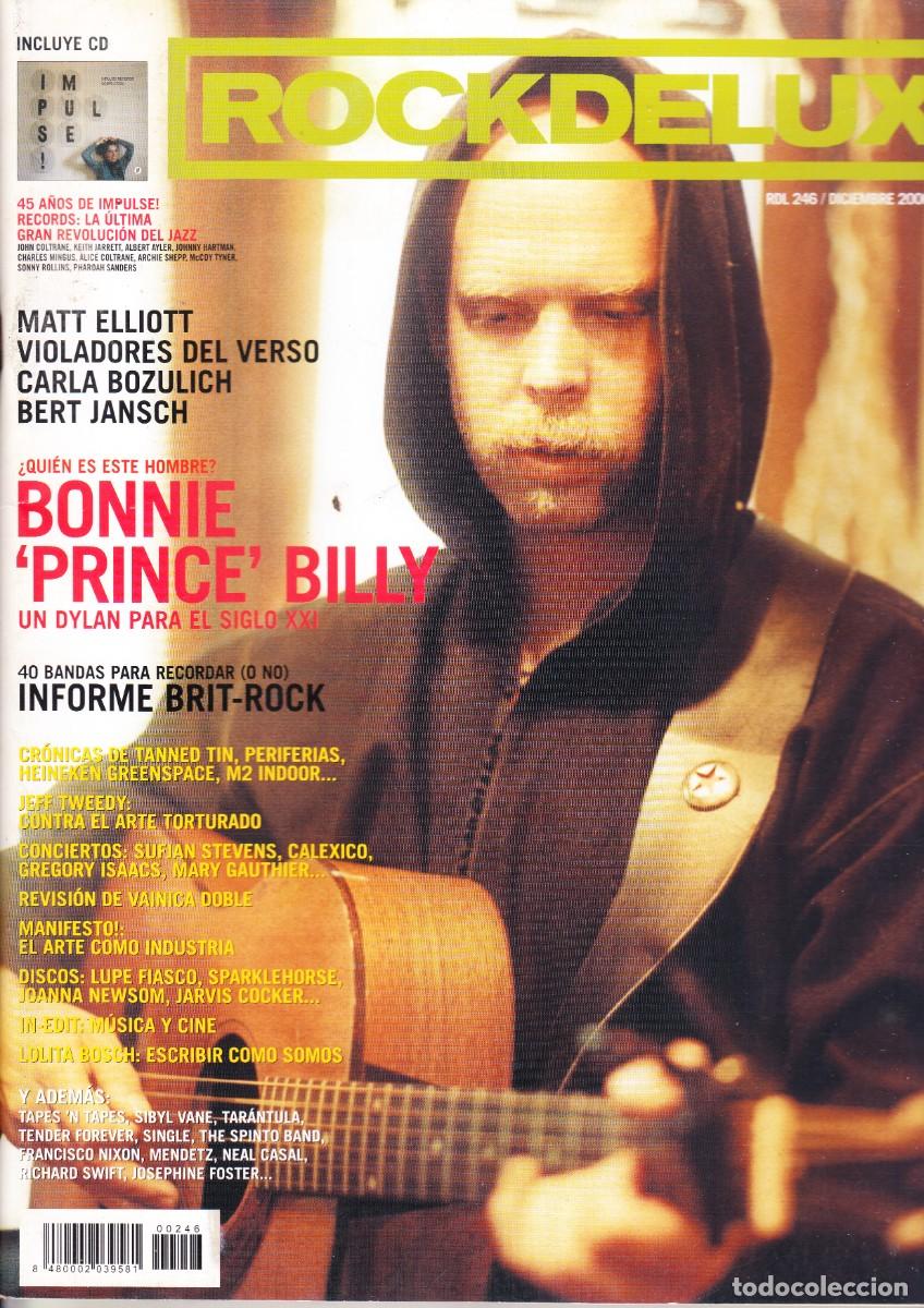 Music magazines: ROCK DE LUX. N&ordm; 246. BONNIE &rdquo;PRINCE&rdquo; BILLY, INFORME BRIT-ROCK, VIOLADORES DEL VERSO