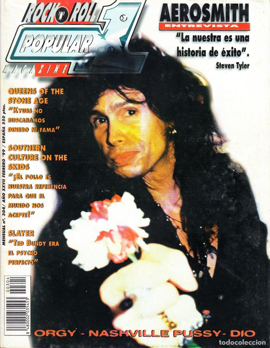 Magazines de musique: POPULAR 1. N&ordm; 304. AEROSMITH, QUEENS OF THE STONE AGE, SLAYER, DIO, ORGY, NASHVILLE PUSSY