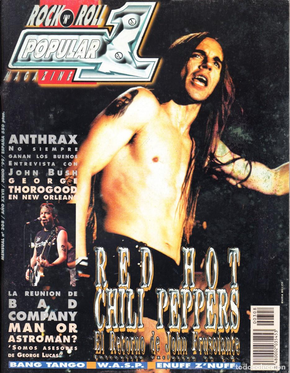 Musikzeitschriften: POPULAR 1. N&ordm; 308. ANTHRAX, RED HOT CHILI PEPPERS, BAD COMPANY, MAN OR ASTROMAN?