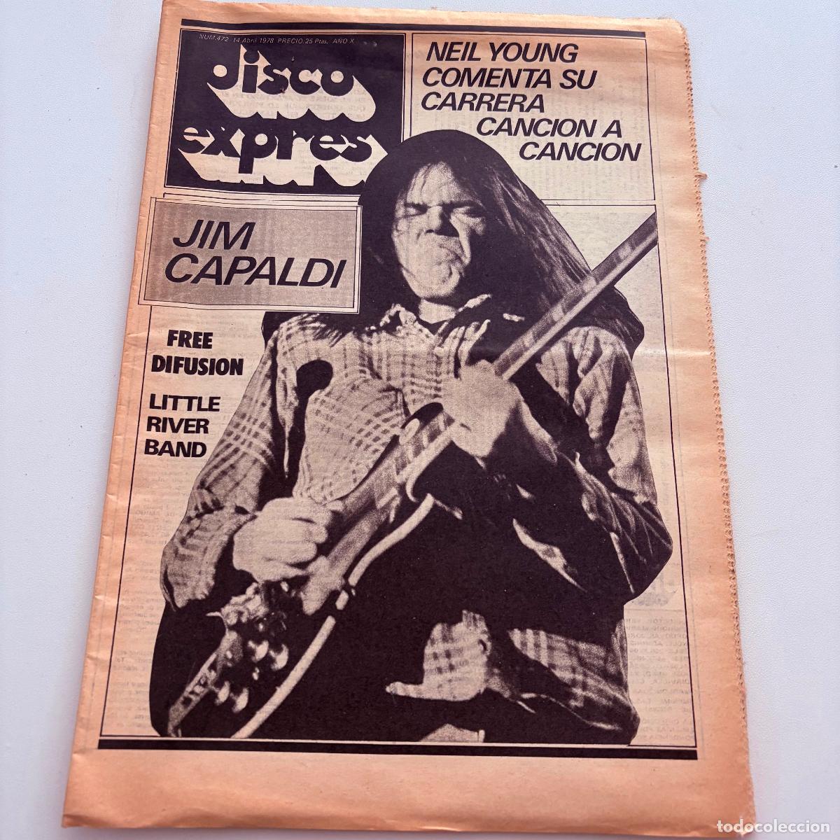 Revistas de m&uacute;sica: REVISTA PERIODICO DISCO EXPRES N&ordm; 472 JIM CAPALDI NEIL YOUNG FREE DIFUSION