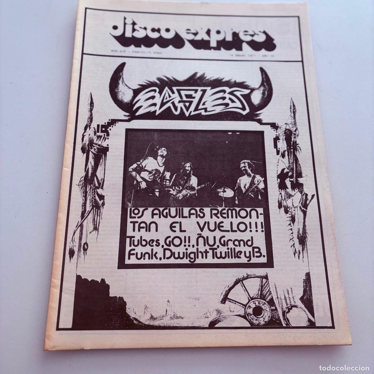 Revistas de m&uacute;sica: REVISTA PERIODICO DISCO EXPRES N&ordm; 409 EAGLES