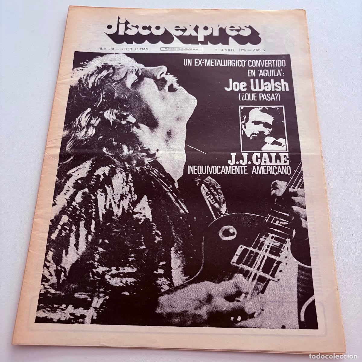 Musikzeitschriften: REVISTA PERIODICO DISCO EXPRES N&ordm; 370 JOE WALSH J.J. CALE