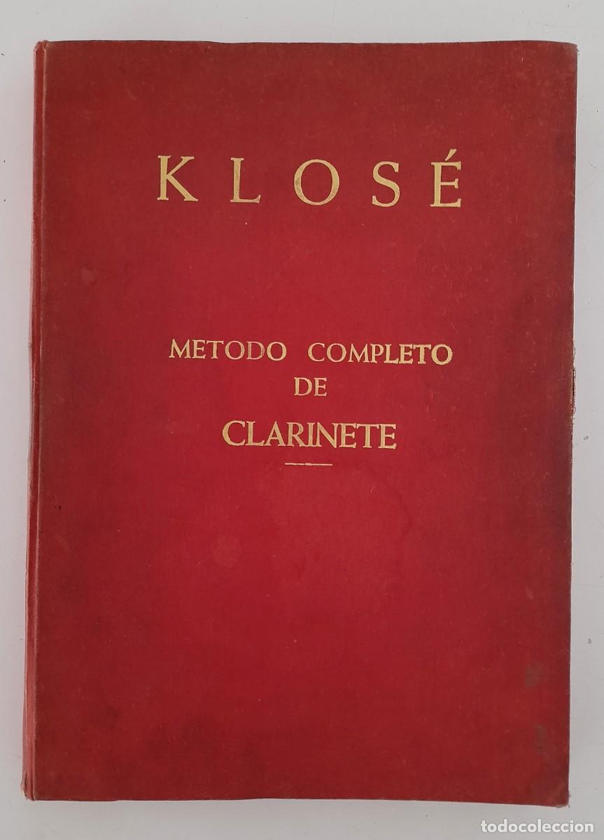 Revistas de m&uacute;sica: Klos&eacute; M&eacute;todo Completo de Clarinete 1970 Antonio Carmona Editorial M&uacute;sica Moderna