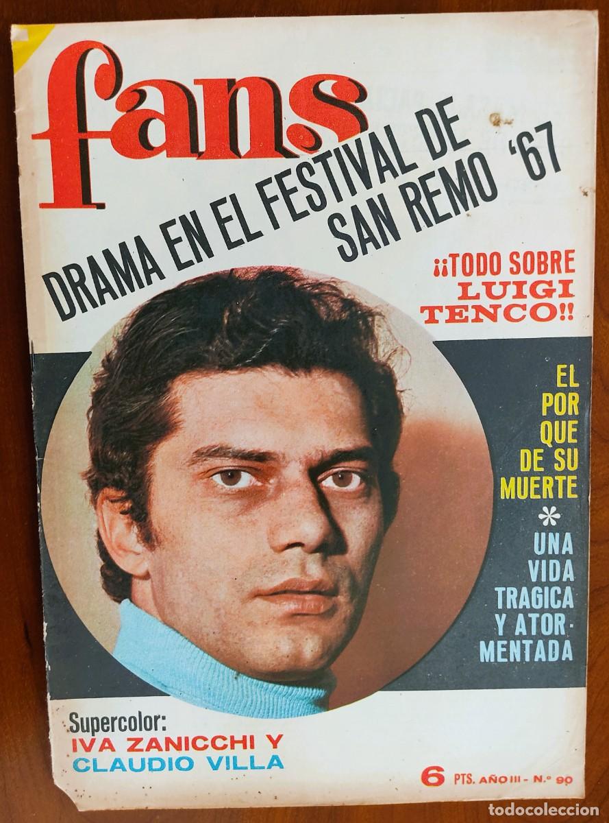 Revistas de m&uacute;sica: REVISTA FANS N&ordm; 90 - A&Ntilde;O 1967 - MUERTE LUIGI TENCO EN SAN REMO, DEAN REED, POSTER IVA ZANICCHI