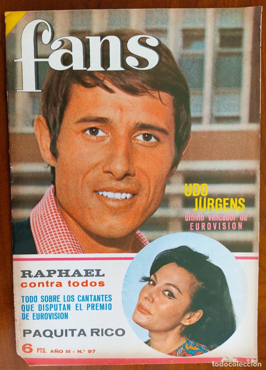 Revistas de m&uacute;sica: REVISTA FANS N&ordm; 97 - A&Ntilde;O 1967 - POSTER CENTRAL RAPHAEL CONTRA TODOS
