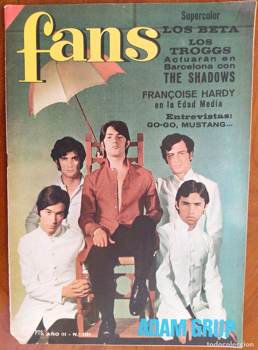Revistas de m&uacute;sica: REVISTA FANS N&ordm; 101 - A&Ntilde;O 1967 - FRAN&Ccedil;OISE HARDY, THE TROGGS, POSTER CENTRAL LOS BETA