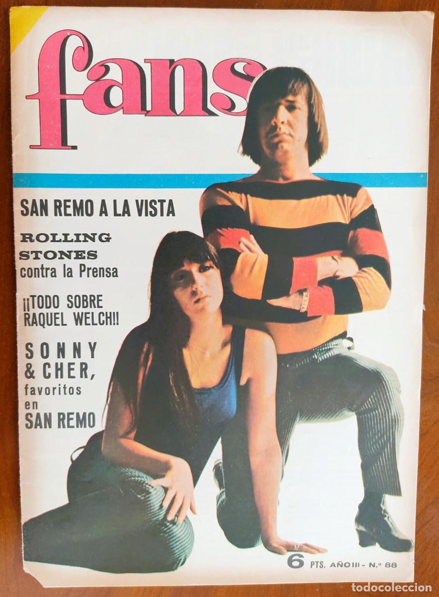 Revistas de m&uacute;sica: REVISTA FANS N&ordm; 88 - A&Ntilde;O 1967 - PORTADA SONNY & CHER, SAN REMO 67, POSTER CENTRAL ANTONIO CALVARIO