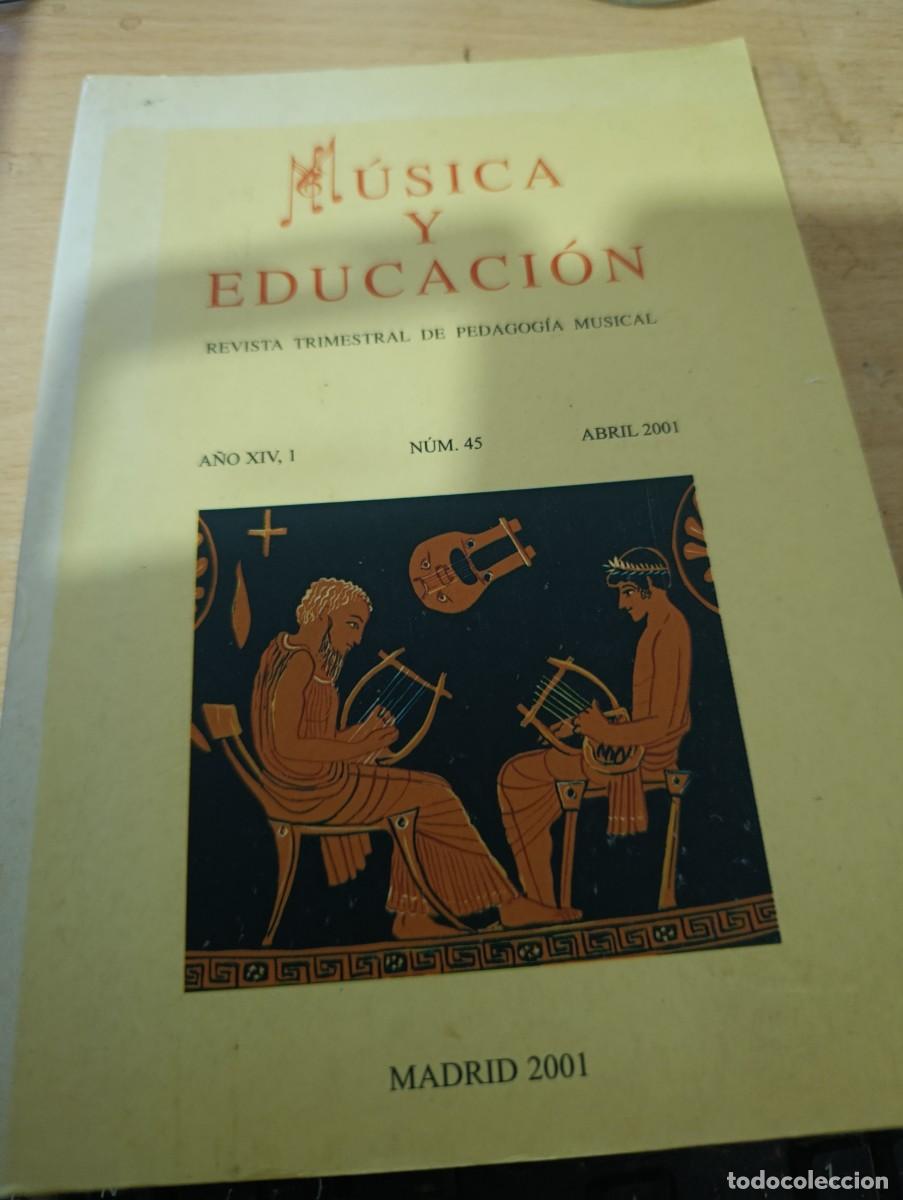 Revistas de m&uacute;sica: MUSICA Y EDUCACION. REVISTA TRIMESTRAL DE PEDAGOGIA MUSICAL. NUM. 45. ABRIL 2001. EST32B2