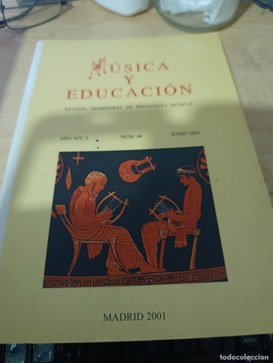 Revistas de m&uacute;sica: MUSICA Y EDUCACION. REVISTA TRIMESTRAL DE PEDAGOGIA MUSICAL. NUM. 46 JUNIOL 2001. EST32B2