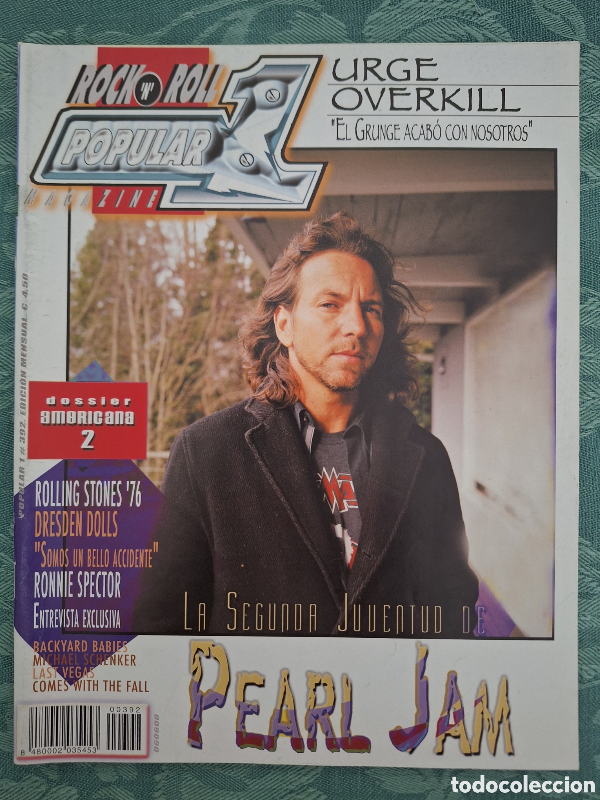 Revistas de m&uacute;sica: POPULAR 1 REVISTA 392 JUNIO 2006 PEARL JAM ROLLING STONES DRESDEN DOLLS RONNIE SPECTOR URGE OVERKILL
