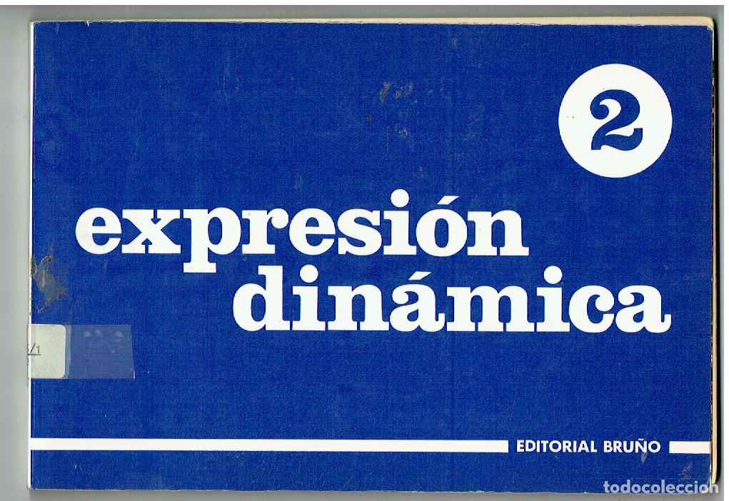 Revistas de m&uacute;sica: EXPRESI&Oacute;N DINAMICA 2. EDT. BRU&Ntilde;O. 1971.(ST/PR6)