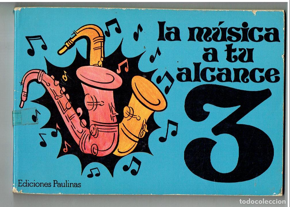 Revistas de m&uacute;sica: LAM&Uacute;SICA A TU ALCANDE 3. FOTOS: MARI TRINI / JOAN MANUEL SERRAT/ EDC. PAULINAS 1978.(ST/PR6)