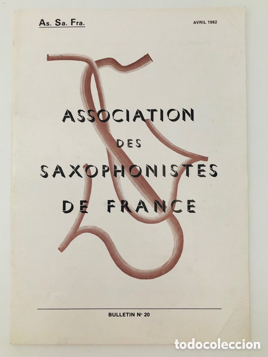 Revistas de m&uacute;sica: Bulletin de l&rsquo;Association des Saxophonistes de France (ASSAFRA) - Num. 20 - Abril 1982