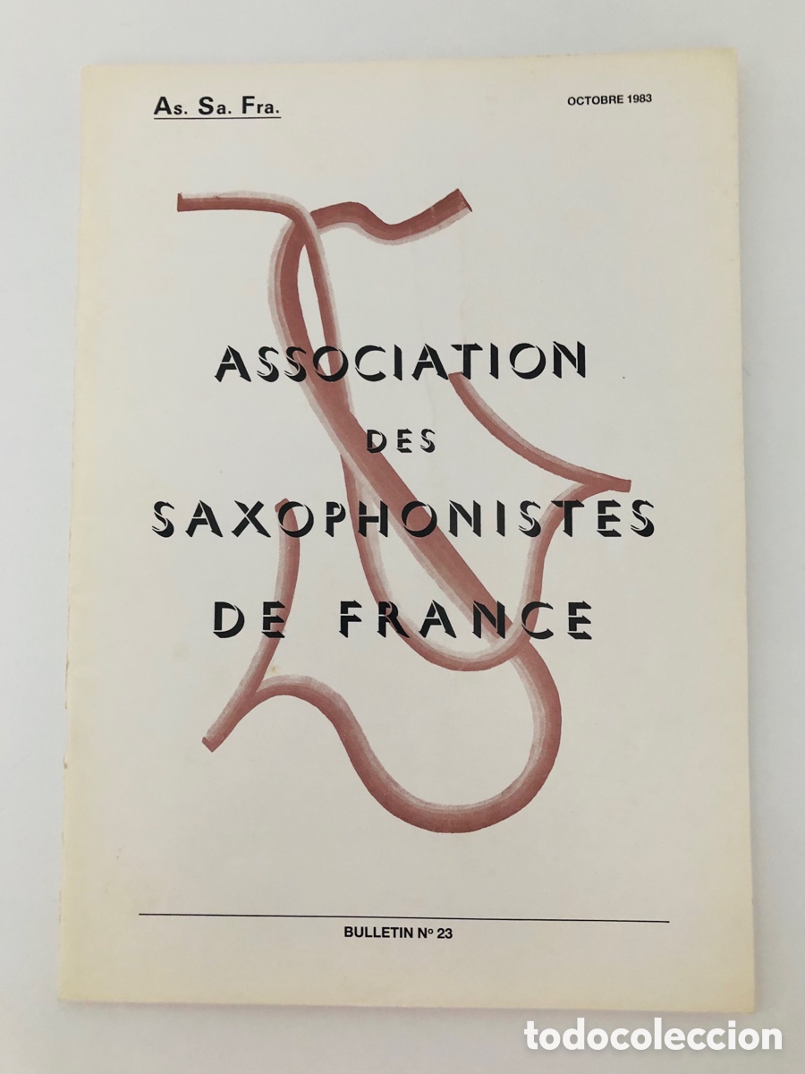 Revistas de m&uacute;sica: Bulletin de l&rsquo;Association des Saxophonistes de France (ASSAFRA) - Num. 23 - Octubre 1983