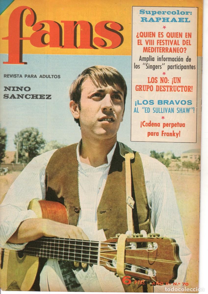 Revistas de m&uacute;sica: REVISTA FANS 70 NINO SANCHEZ-LOS BRAVOS-LOS BEATLES-JOHNNY HALLIDAY-RAIMON-Poster:Rafael-1966