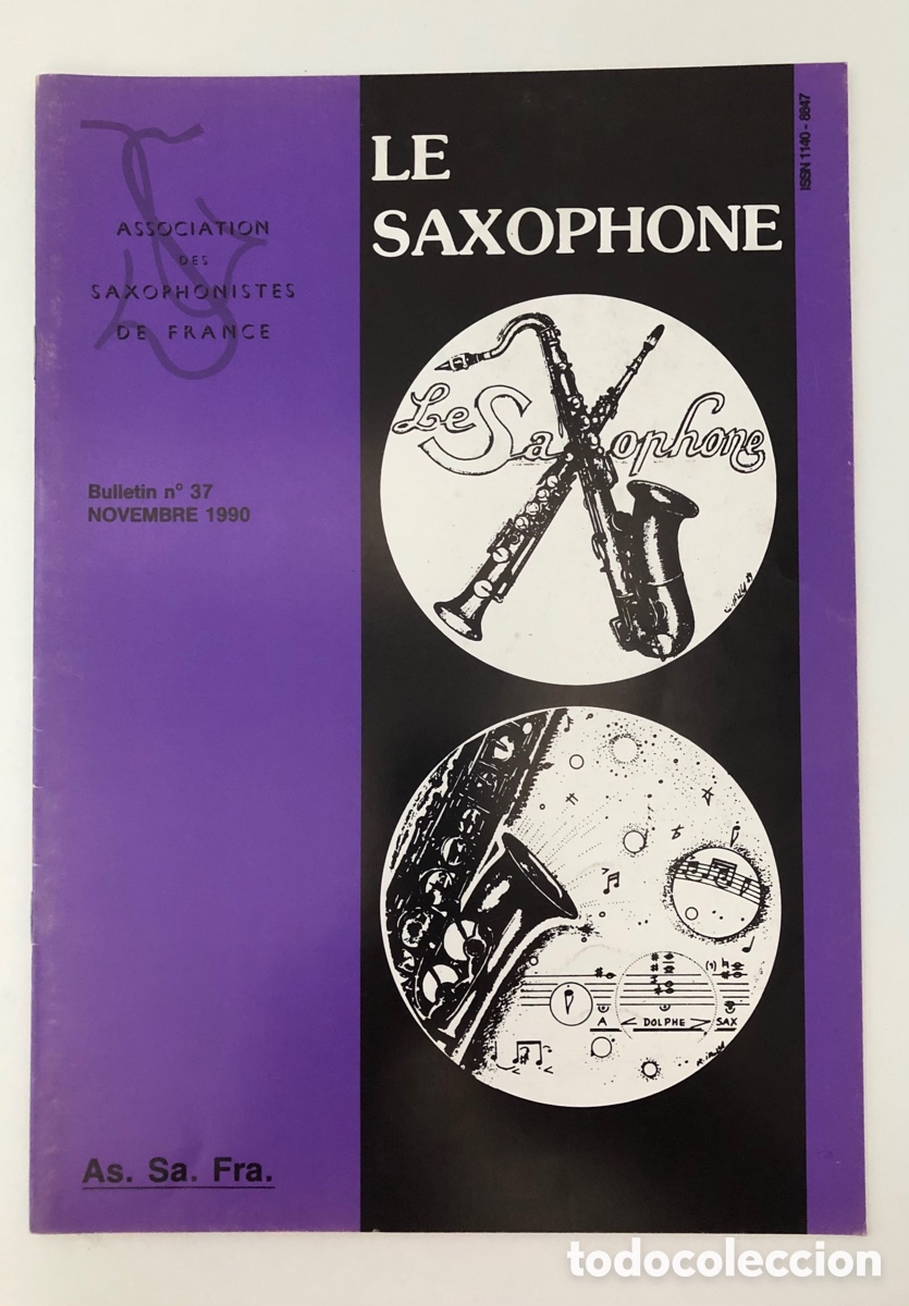 Revistas de m&uacute;sica: Le Saxophone Revista de la Association des Saxophonistes de France (ASSAFRA) - No. 37 noviembre 1990