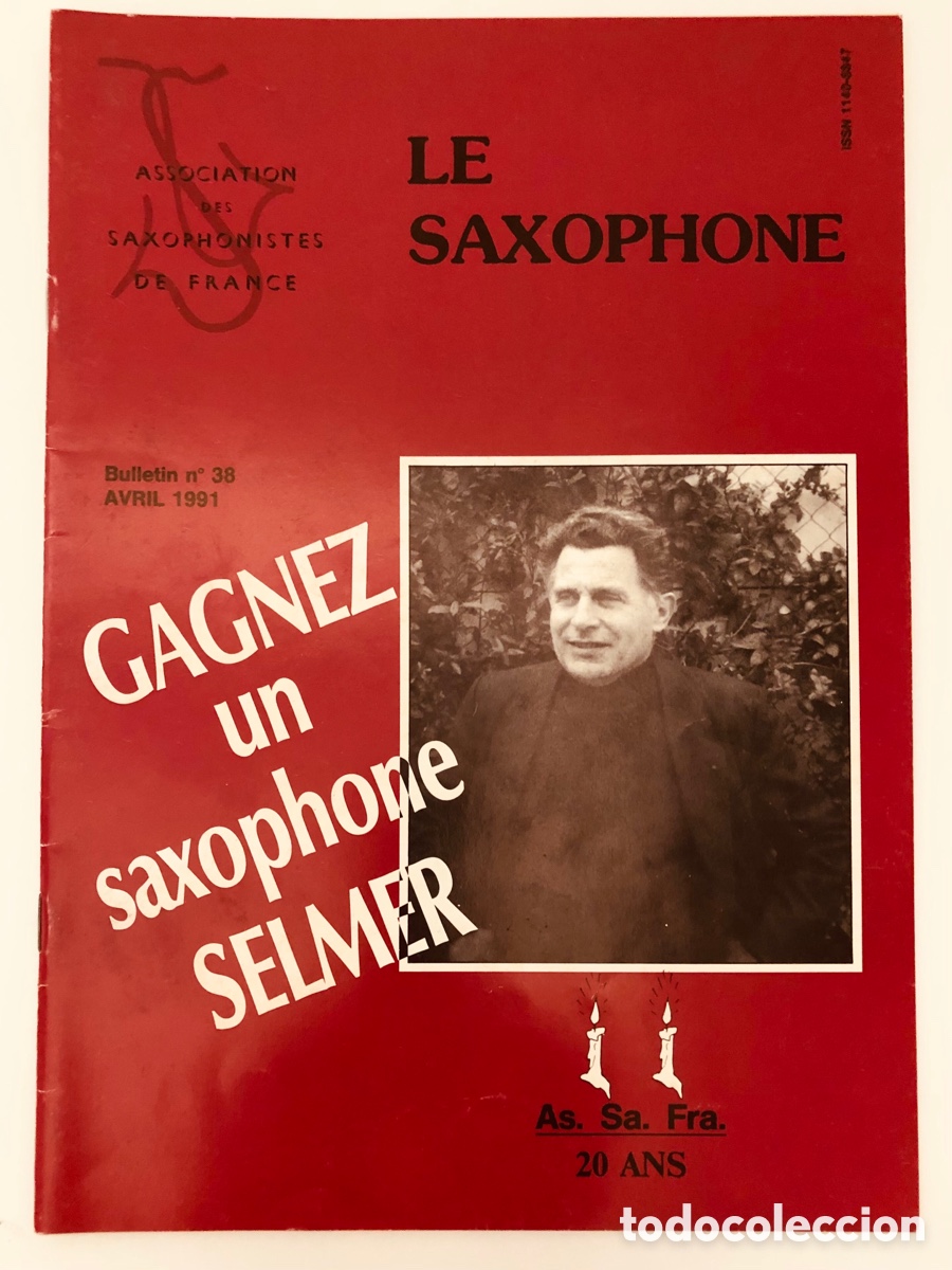 Revistas de m&uacute;sica: Le Saxophone Revista de la Association des Saxophonistes de France (ASSAFRA) - No. 38 - abril 1991