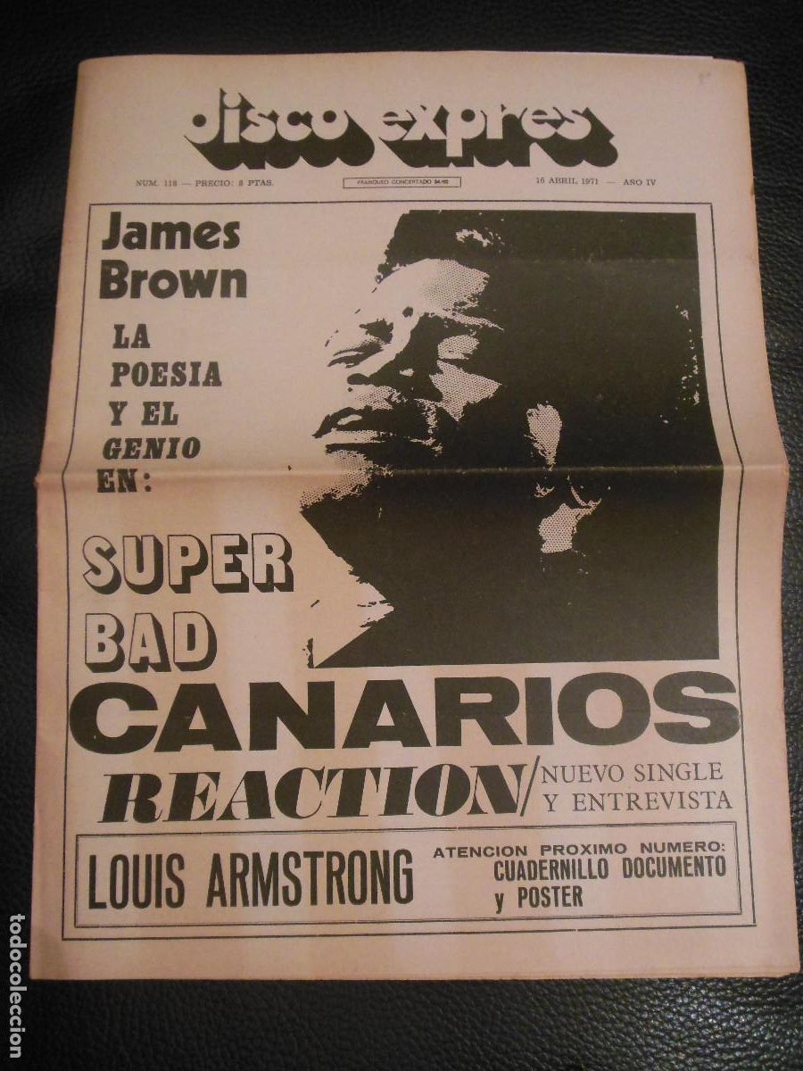 Revistas de m&uacute;sica: REVISTA DISCO EXPRES N&ordm; 118 JAME BROWN LUIS ARMSTRONG CANARIOS CECILIA SANTANA 1971 CON POSTER