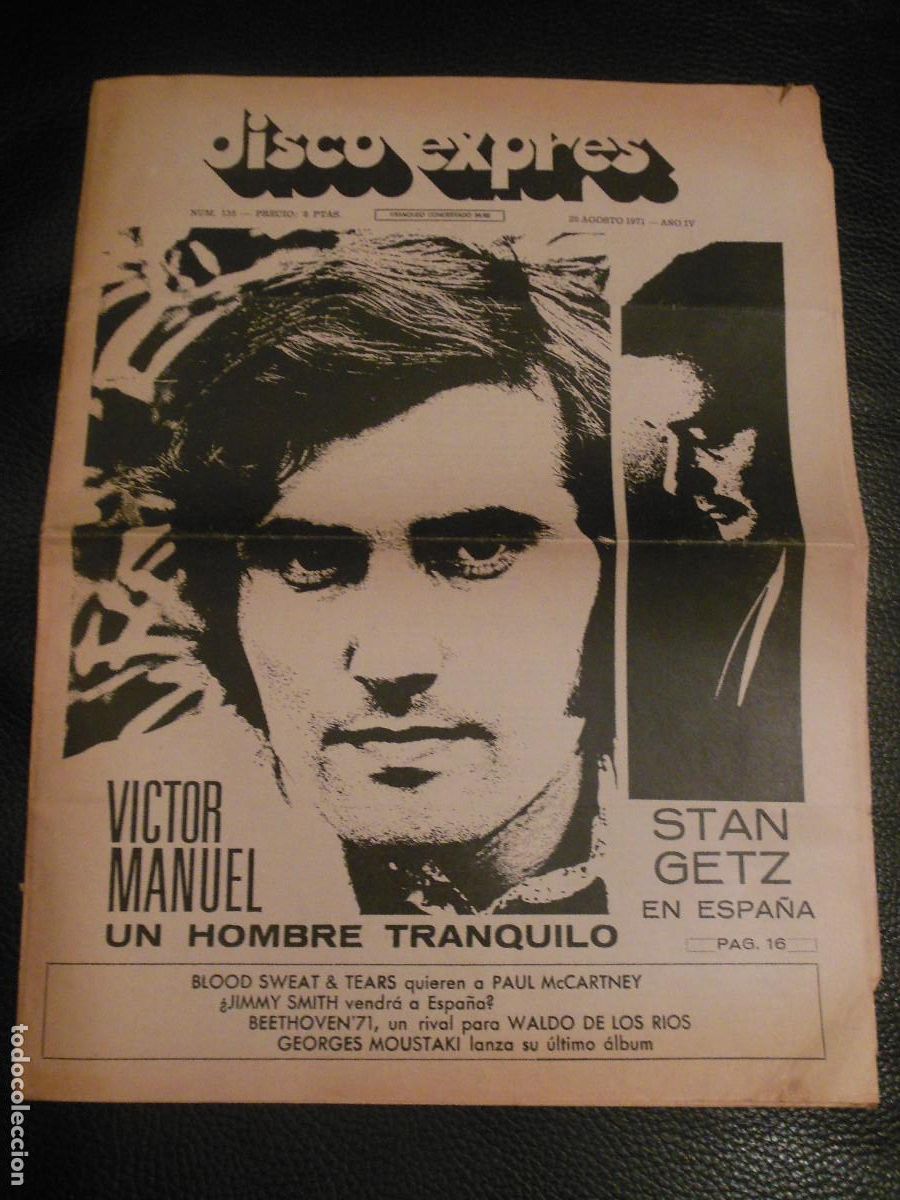 Magazines de musique: REVISTA DISCO EXPRES N&ordm; 135 VICTOR MANUEL STAN GETZ THE BAND MOUSTAKI MOODY BLUES 1971 MUSICA