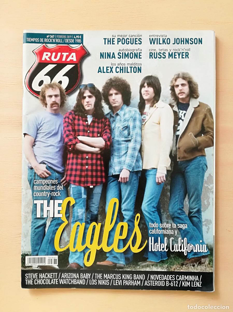 Magazines de musique: RUTA 66 - N&ordm; 367 EAGLES POGUES NINA SIMONE RUSS MEYER ALEX CHILTON - PEDIDO MINIMO 7&euro;