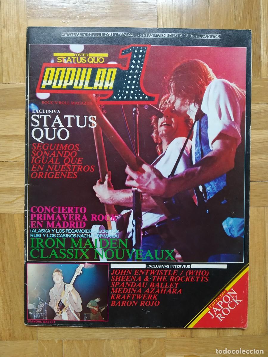 Music magazines: REVISTA POPULAR 1 97 STATUS QUO IRON MAIDEN CLASSIX MOUVEAUX WHO BARON ROJO MEDINAAZAHARA + POSTER
