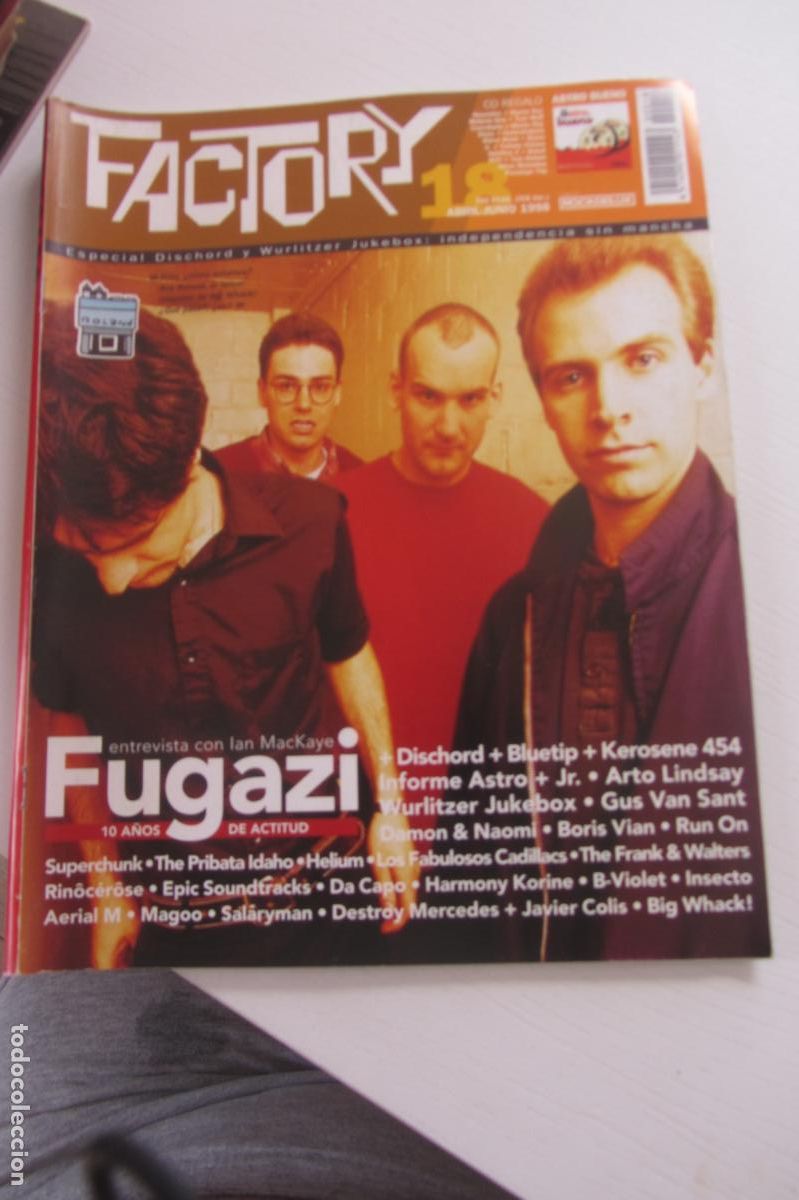 Revistas de m&uacute;sica: FACTORY N&ordm; 18. FUGAZI. ENTREVISTA CON IAN MACKAYE. BLUETIP. KEROSENE 454. INFORME ASTRO. ARX63